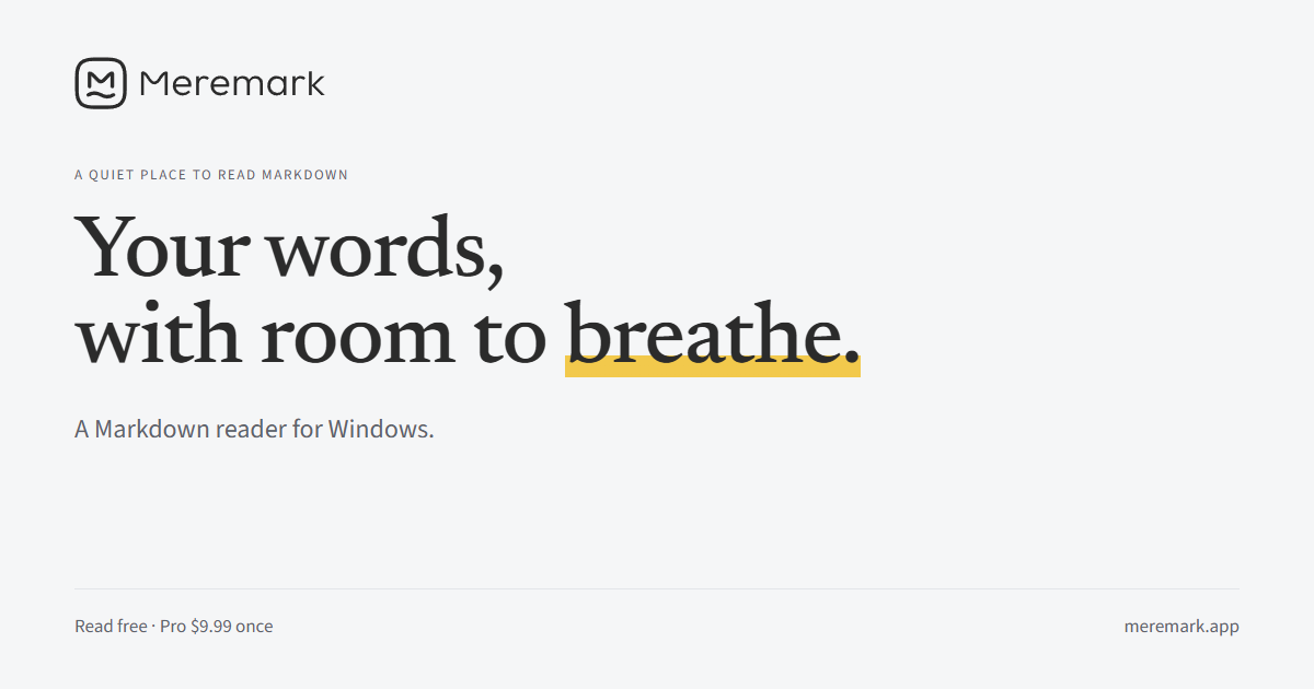 I'm a designer and I built a quiet Markdown reader for Windows